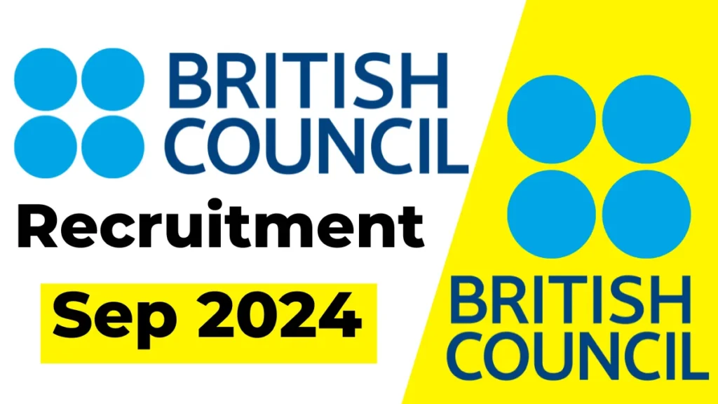 British Council Recruitment September 2024: Open Jobs/Application Process