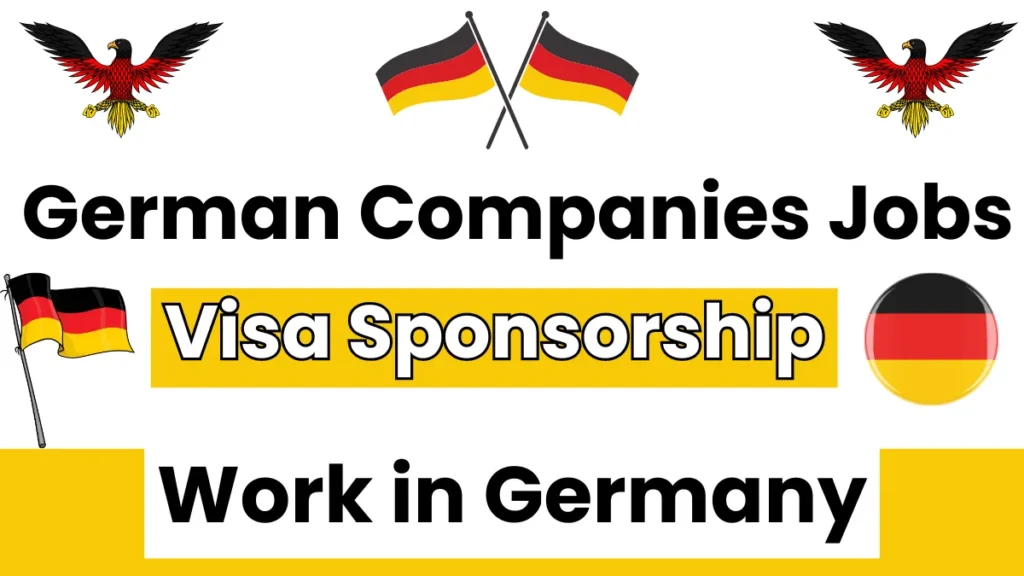 German Companies Offering Visa Sponsorship Jobs September 2024