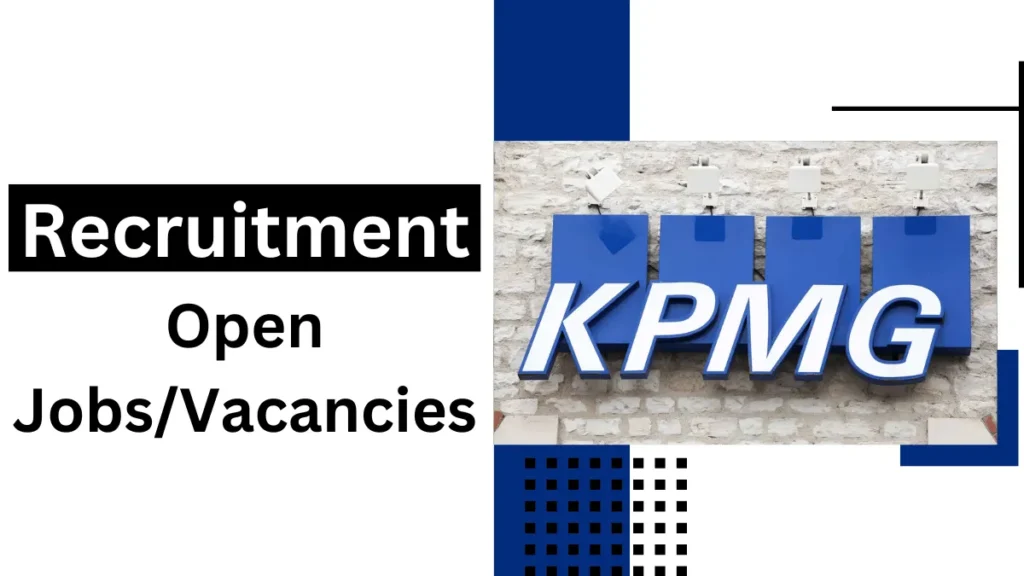 KPMG Recruitment September 2024: Open Jobs/Vacancies