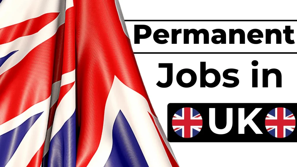 Permanent Jobs in UK with Visa Sponsorship Sep 2024