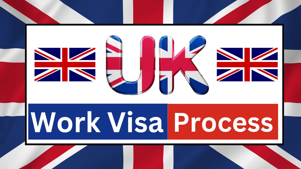 UK Work Visa Process Sep 2024: Eligibility, Required Documents, How to Apply