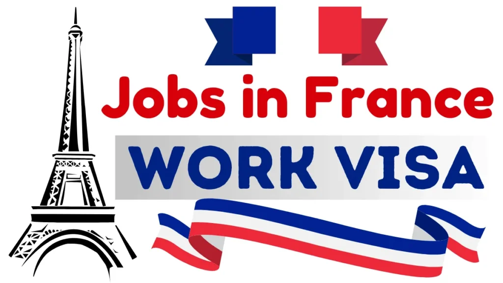 Jobs in France with Work Visa Oct 2024