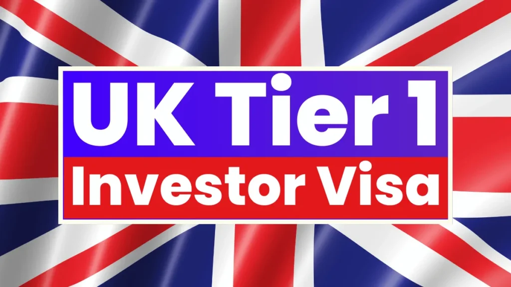 UK Tier 1 Investor Visa 2024: Eligibility, Requirements, Application Process