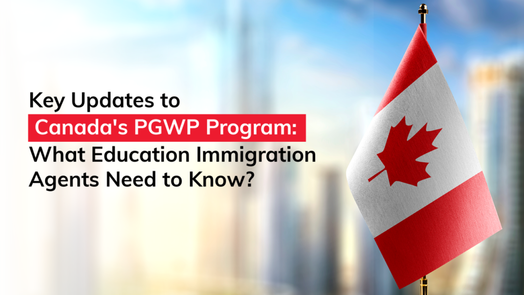 Canada PGWP Program Updates for November 2024