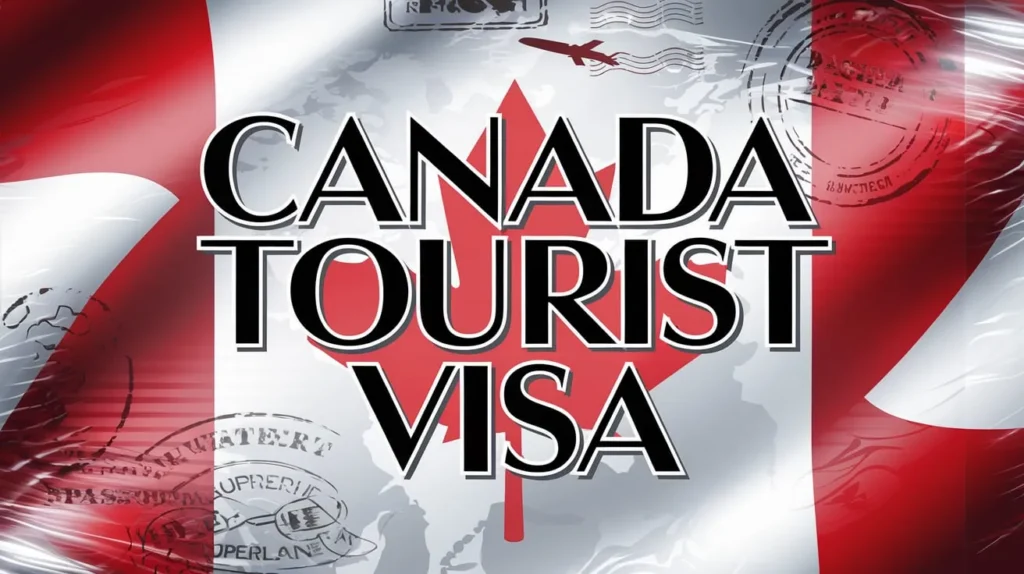 Canada Tourist Visa Policy Has Changed Significantly | New Guidelines, Validity Modifications, and More