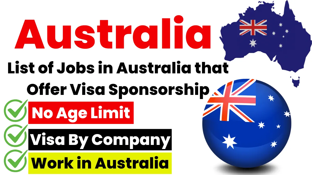 List of Jobs in Australia that Offer Visa Sponsorship for Foreigners